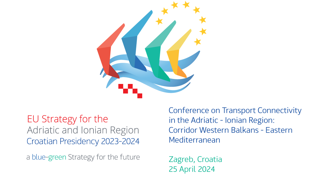 Conference on Transport Connectivity in the Adriatic-Ionian Region: Corridor Western Balkans - Eastern Mediterranean